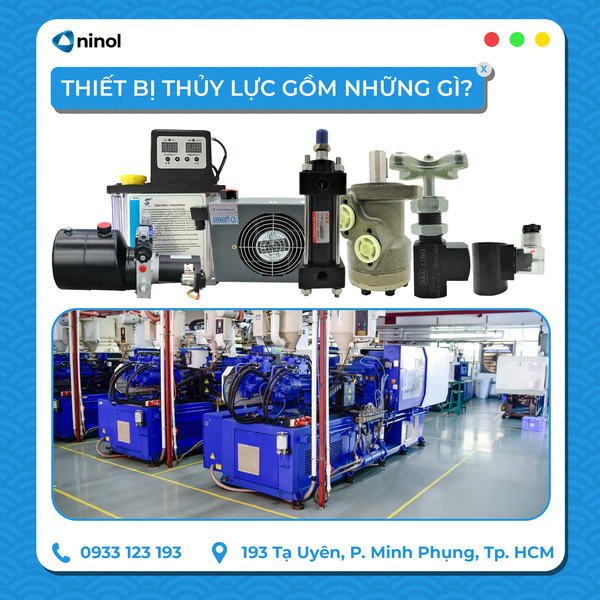 Thiết bị thủy lực gồm những gì? Tìm hiểu về cấu tạo và chức năng