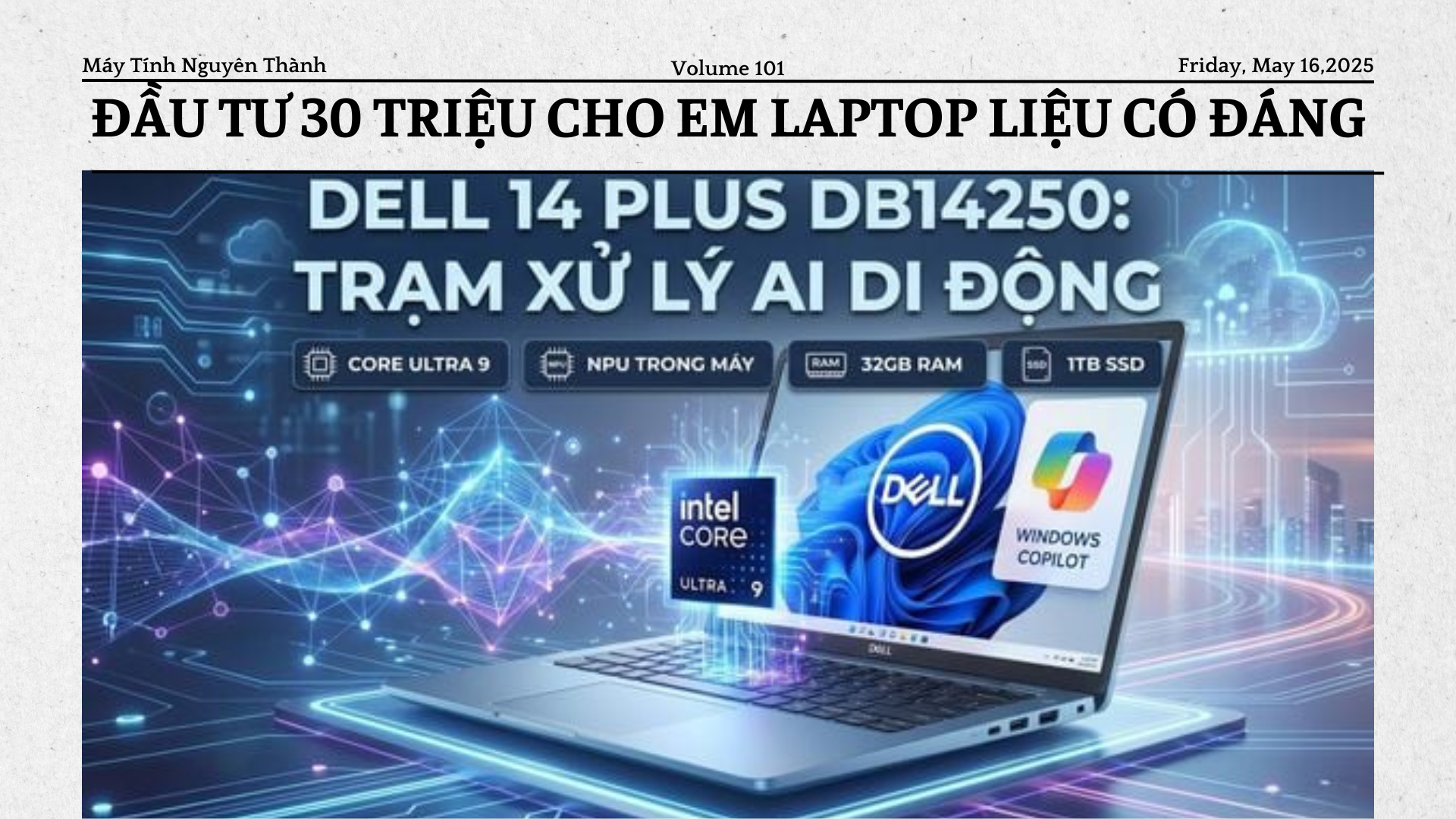 ĐẦU TƯ 30 TRIỆU CHO 1 CHIẾC LAPTOP CPU ULTRA 9 TÍCH HỢP AI LIỆU CÓ ĐÁNG?