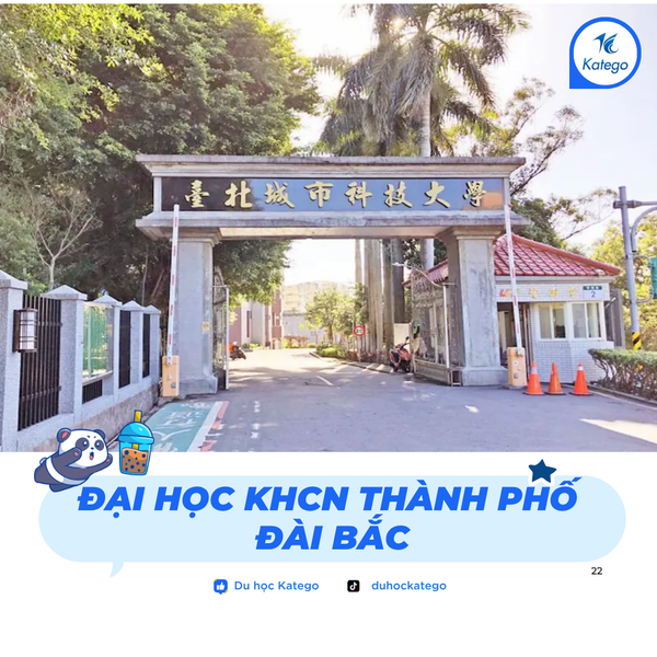 Đại Học Khoa Học Và Công Nghệ Thành Phố Đài Bắc – Ngôi Trường Bách Khoa Đổi Mới Sáng Tạo