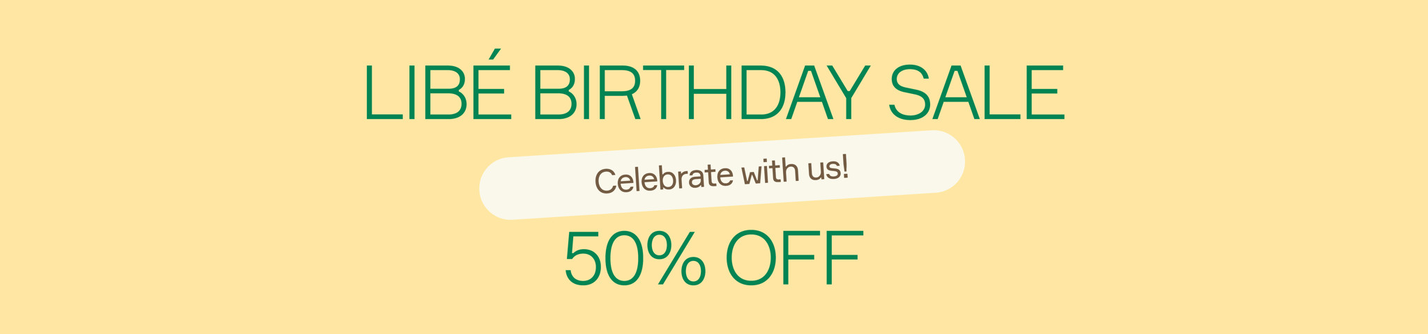 BIRTHDAY SALE 50%