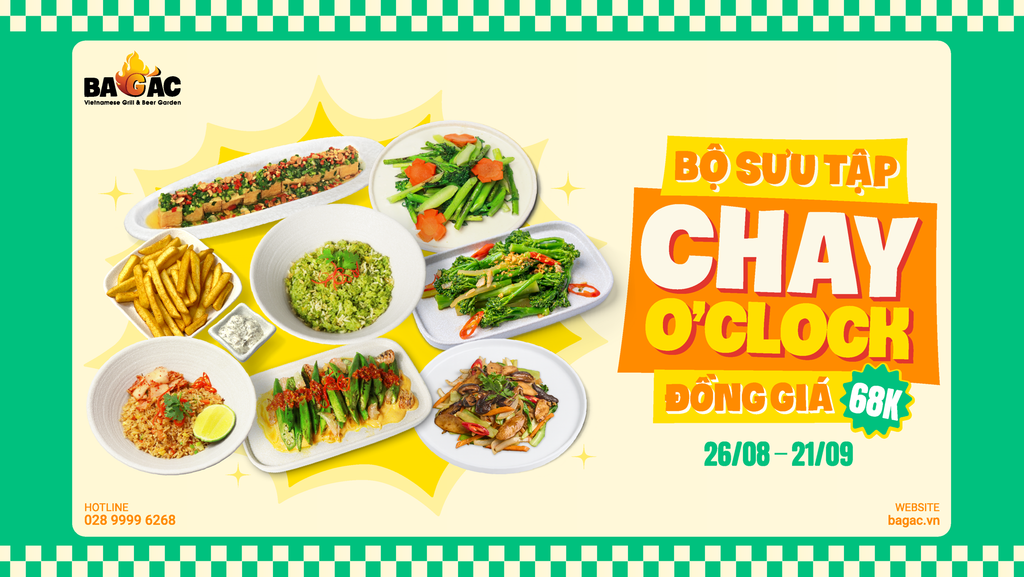 🌱 CHAY O’CLOCK – Trải nghiệm nhậu chay vẫn “cháyyy” tại BA GÁC