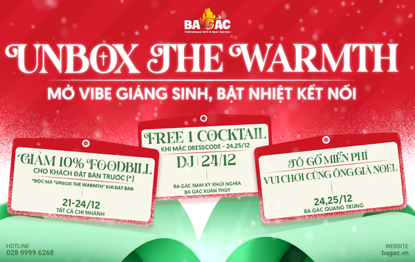 🎄 BẬT VIBE GIÁNG SINH VỚI “UNBOX THE WARMTH”