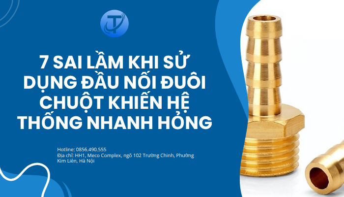 7 sai lầm khi sử dụng đầu nối đuôi chuột khiến hệ thống nhanh hỏng