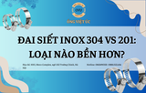 Đai siết inox 304 vs 201: Loại nào bền hơn?