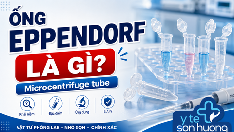 Ống Eppendorf (Eppendorf tube) là gì?