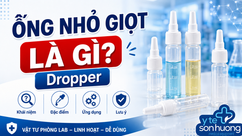 Ống nhỏ giọt (Dropper tube) là gì?