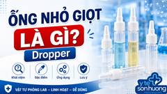 Ống nhỏ giọt (Dropper tube) là gì?