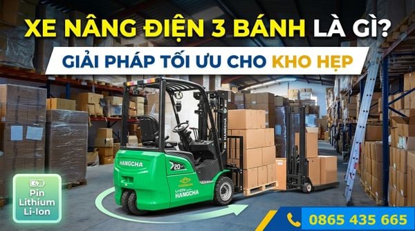 Xe Nâng Điện 3 Bánh Là Gì? Giải Mã Thiết Kế Đột Phá Cho Kho Hẹp