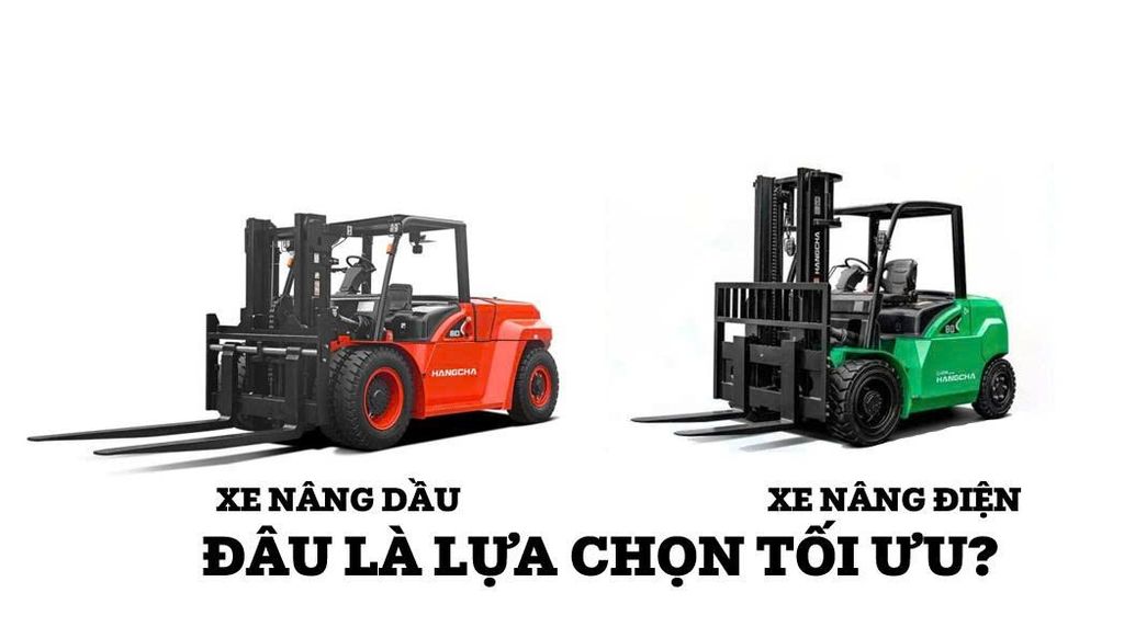So sánh xe nâng điện và xe nâng dầu, nên chọn loại nào?