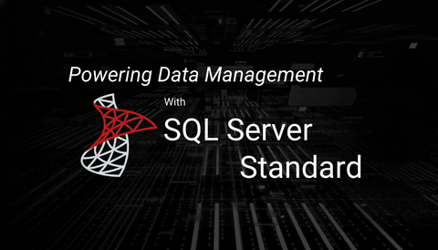 🗄️ SQL Server Standard – Lựa chọn tối ưu chi phí cho doanh nghiệp SME