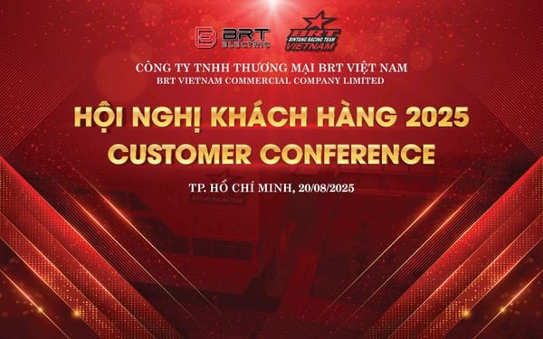 HỘI NGHỊ KHÁCH HÀNG BRT VIỆT NAM 2025