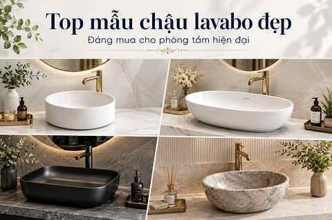Top mẫu chậu lavabo đẹp đáng mua cho phòng tắm hiện đại