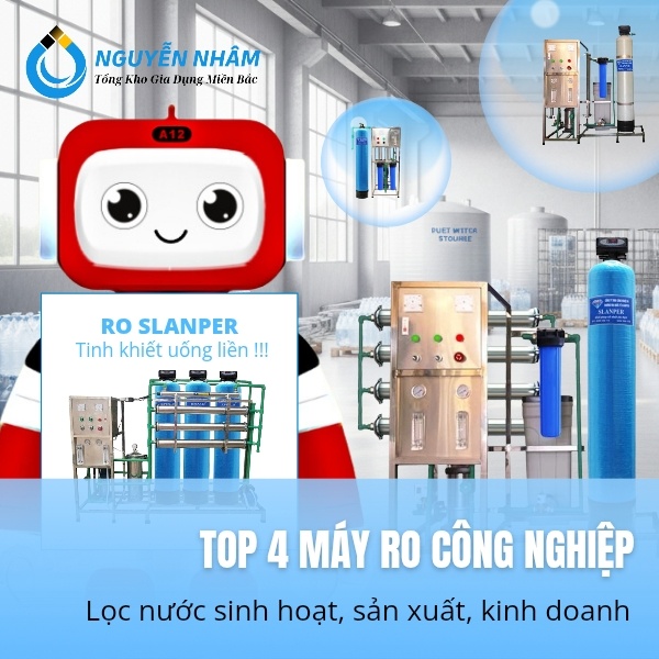 Top 4 Máy RO công nghiệp lọc nước sinh hoạt, sản xuất, kinh doanh