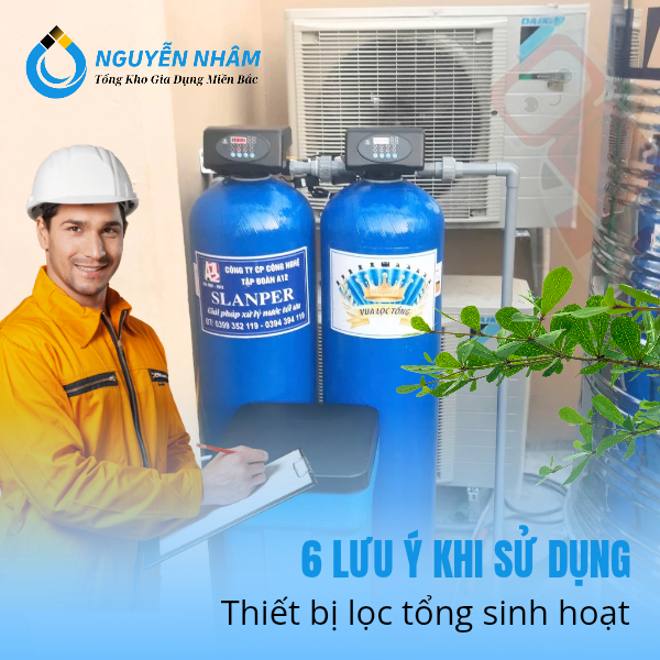 Hướng dẫn sử dụng thiết bị lọc tổng sinh hoạt đúng cách