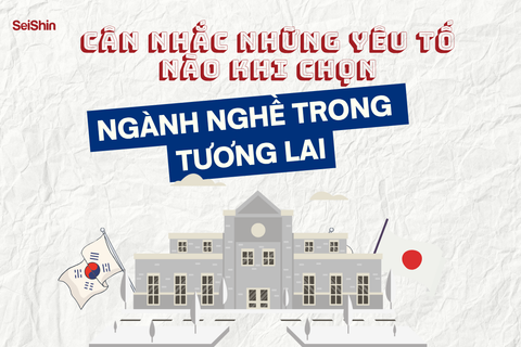 NÊN CÂN NHẮC NHỮNG YẾU TỐ NÀO KHI LỰA CHỌN NGÀNH NGHỀ TRONG TƯƠNG LAI