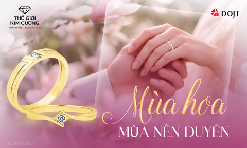 NHẪN CƯỚI CHO MÙA HOA RỰC RỠ CÙNG THẾ GIỚI KIM CƯƠNG