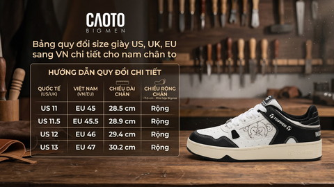 Bảng quy đổi size giày US, UK, EU sang VN chi tiết cho nam chân to