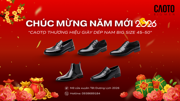 5 Sai Lầm Khi Chọn Giày Đi Tiệc Cho Nam Chân To Và Cách Khắc Phục Năm Mới 2026