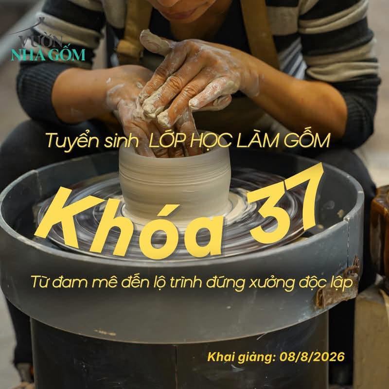 LỚP LÀM GỐM THỦ CÔNG KHÓA 37 SẮP KHỞI ĐỘNG!