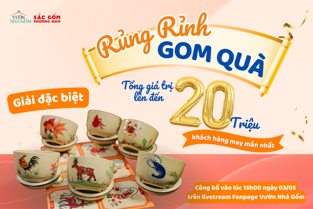 Sắc Gốm Phương Nam| Rủng rỉnh gom quà tặng hấp dẫn