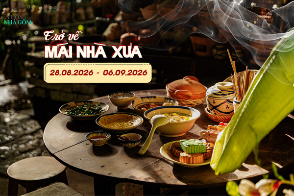 TRỞ VỀ MÁI NHÀ XƯA | 10 NGÀY TÌM VỀ NHỮNG KÝ ỨC XƯA CŨ (28.08 - 06.09)