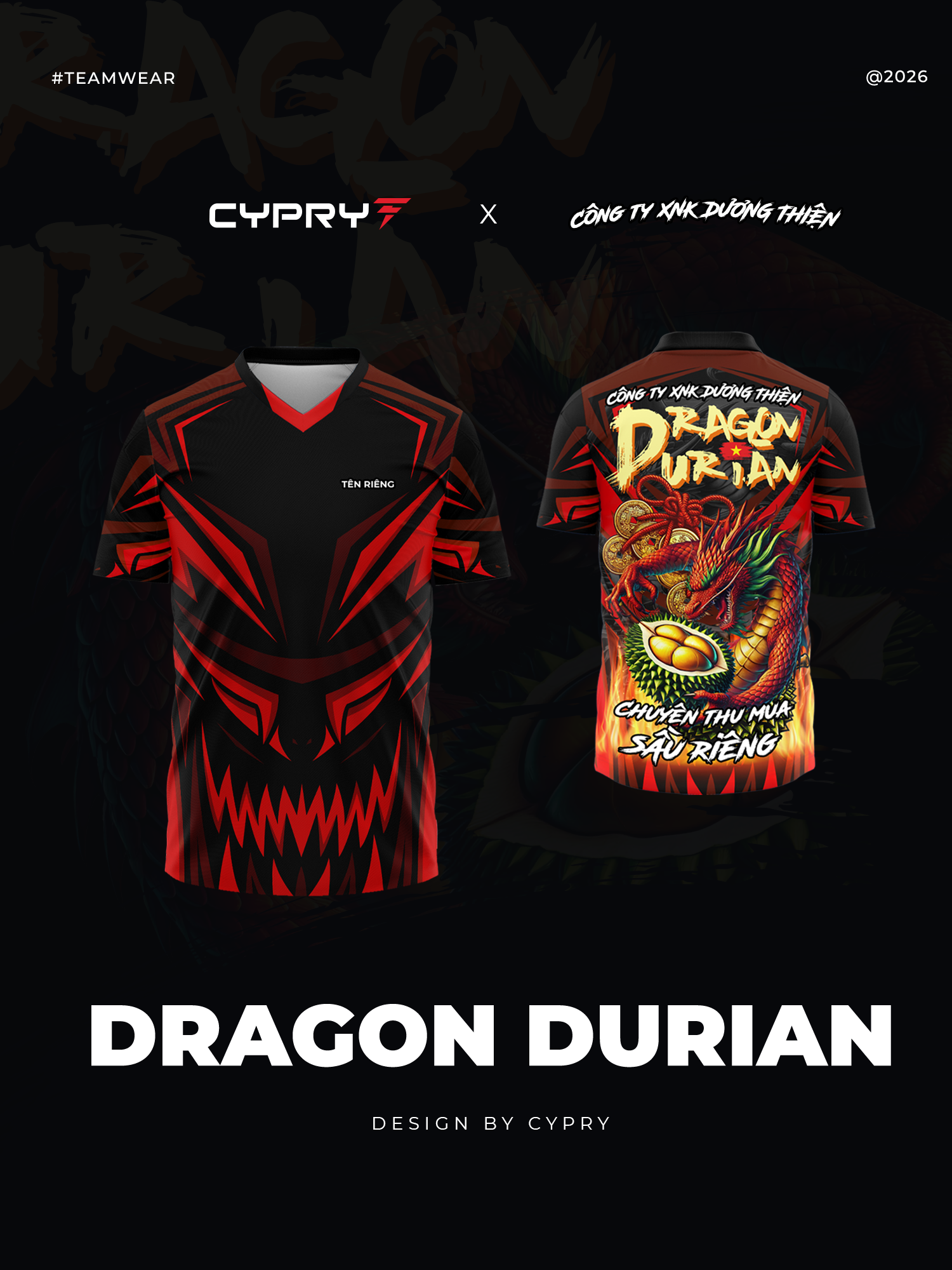 DRAGON DURIAN BY CYPRY