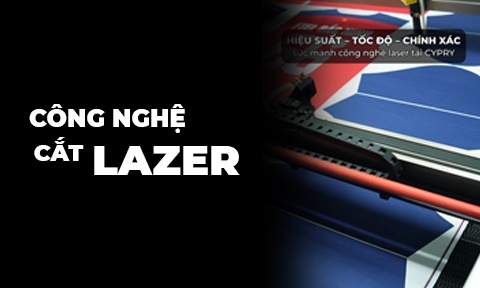 CÔNG NGHỆ CẮT LAZER BY CYPRY
