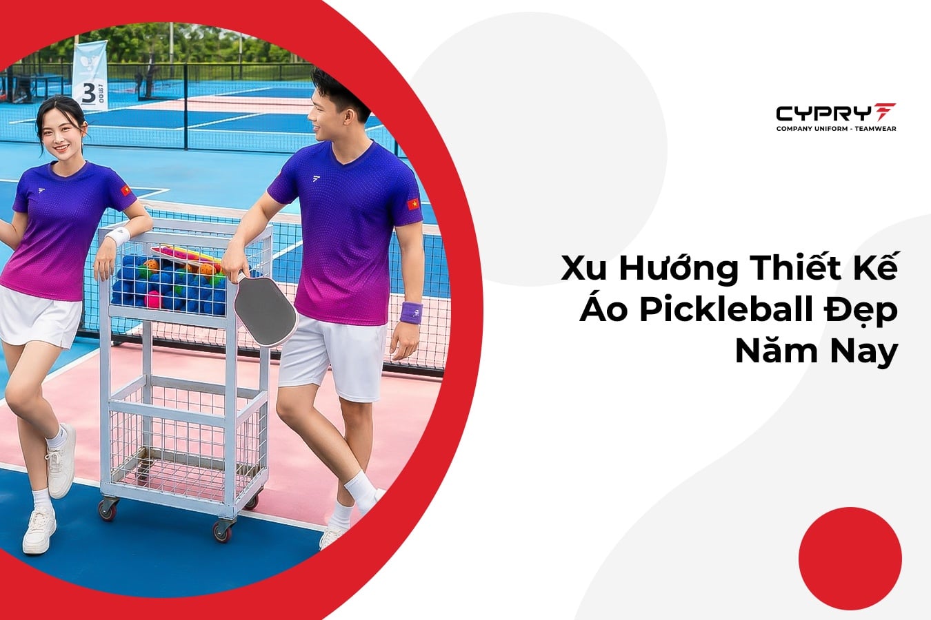 Xu Hướng Thiết Kế Áo Pickleball Đẹp Năm Nay