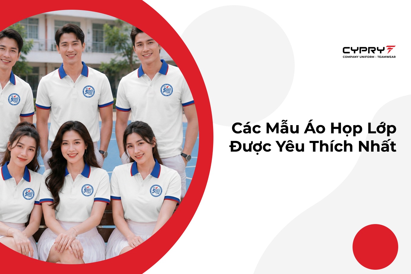Các Mẫu Áo Họp Lớp Được Yêu Thích Nhất