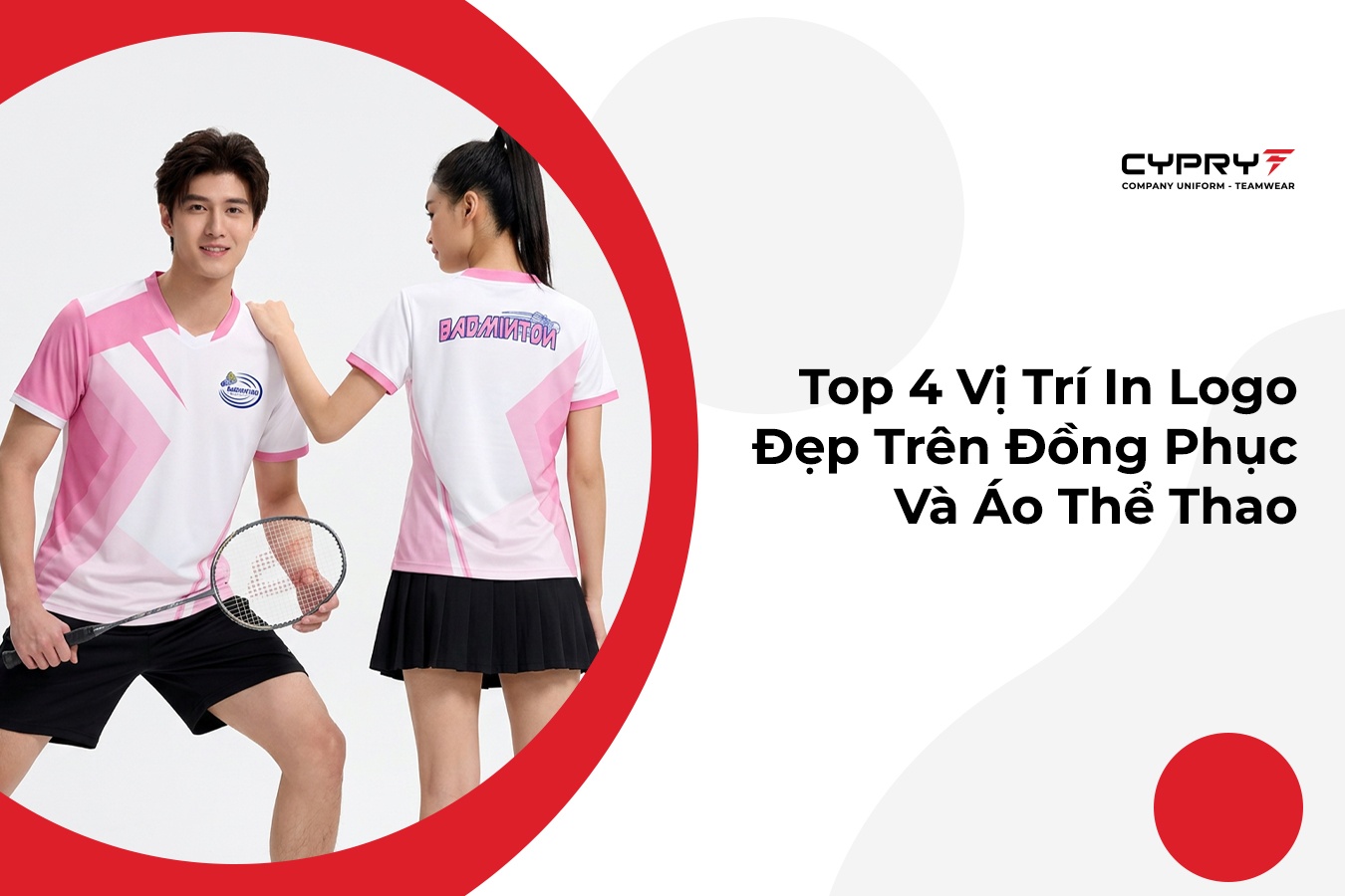 Top 4 Vị Trí In Logo Đẹp Trên Đồng Phục Và Áo Thể Thao