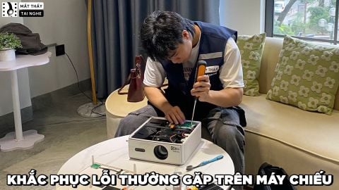 NHỮNG LỖI THƯỜNG GẶP TRÊN MÁY CHIẾU VÀ CÁCH KHẮC PHỤC NHANH