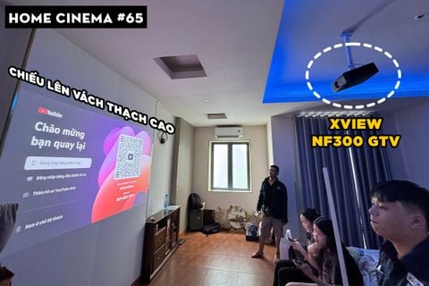 SETUP HOME CINEMA VỚI XVIEW NF300 GTV CHIẾU LÊN VÁCH TƯỜNG THẠCH CAO