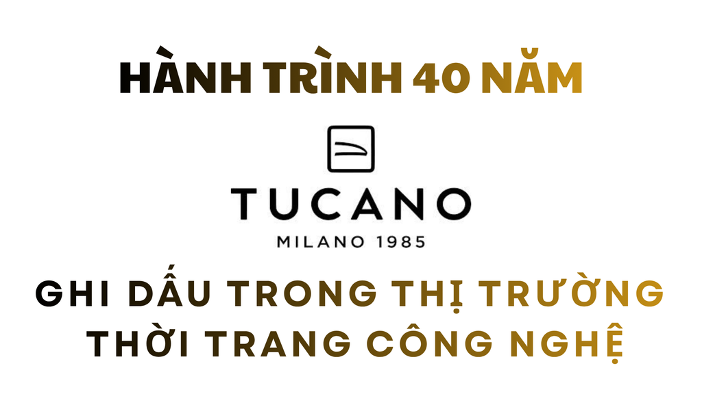 TUCANO – 40 năm ghi dấu trong thế giới phụ kiện thời trang công nghệ