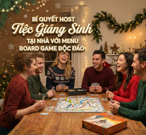 [CẨM NANG 2025] BÍ QUYẾT HOST TIỆC GIÁNG SINH TẠI NHÀ VỚI MENU BOARD GAME ĐỘC ĐÁO