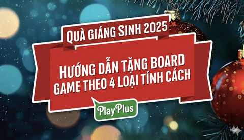 Xu Hướng Quà Giáng Sinh 2025: Top Board Game Chuẩn Gu Theo 4 Tính Cách