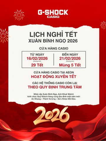 THÔNG BÁO VỀ LỊCH HOẠT ĐỘNG TẾT BÍNH NGỌ TẠI HỆ THỐNG CỬA HÀNG CASIO