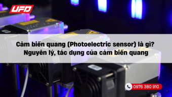 Cảm biến quang (Photoelectric Sensor) là gì? Nguyên lý, tác dụng của cảm biến quang