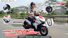 🔥 KHÔNG LO NHIÊN LIỆU TĂNG – VÌ HONDA TIẾT KIỆM XĂNG🔥