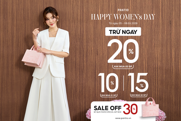 HAPPY WOMEN'S DAY  - TẶNG NÀNG NGÀN ƯU ĐÃI
