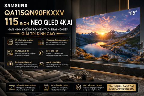 Tivi Samsung QA115QN90FKXXV 115 Inch Neo QLED 4K AI: Màn Hình Khổng Lồ Kiến Tạo Trải Nghiệm Giải Trí Đỉnh Cao