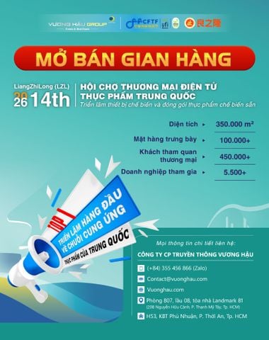CHÍNH THỨC MỞ BÁN GIAN HÀNG | LIANG ZHI LONG – THE 14TH CHINA FOOD TRADE FAIR 2026