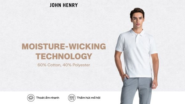 MOISTURE-WICKING TECHNOLOGY – KHÔ THOÁNG, CHỈN CHU SUỐT NGÀY