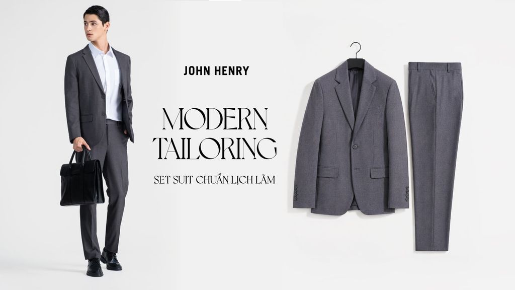 MODERN TAILORING | Set Suit Chuẩn Lịch Lãm