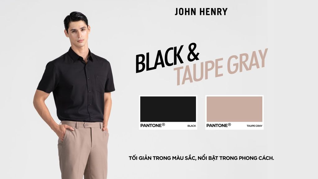 BLACK & TAUPE GRAY | Tối Giản Trong Màu Sắc, Nổi Bật Trong Phong Cách