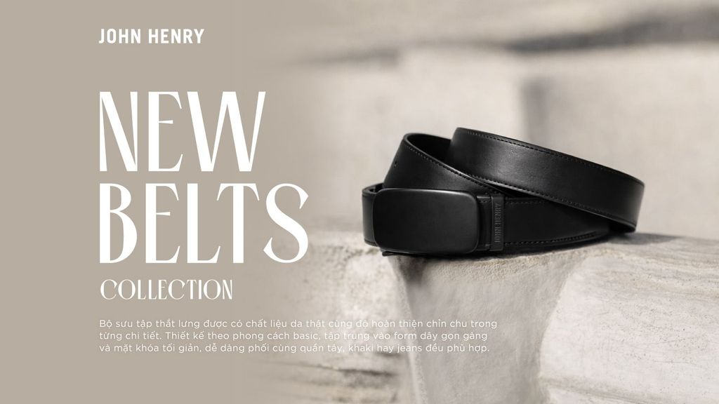 NEW BELT COLLECTION | Thắt Lưng Da Thật Hoàn Thiện Phong Cách Chỉn Chu