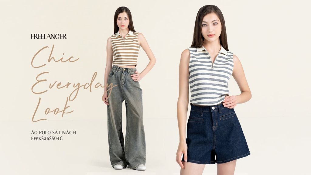 CHIC EVERYDAY LOOK – ÁO POLO SÁT NÁCH CHO PHONG CÁCH THƯỜNG NGÀY HIỆN ĐẠI