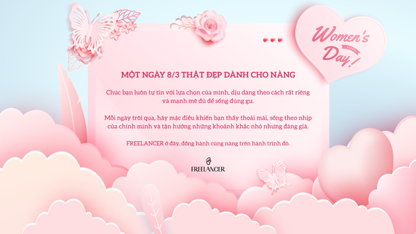 Happy International Women’s Day – Tôn Vinh Vẻ Đẹp Và Bản Lĩnh Của Nàng