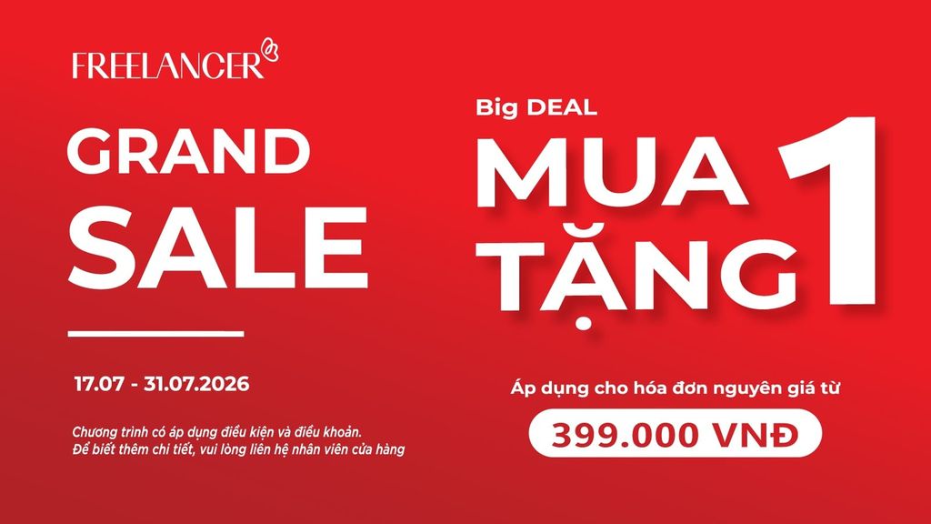 BUY 1 GET 1 FREE | MUA 1 TẶNG 1 CÙNG FREELANCER TỪ 17/07 ĐẾN 31/07/2026