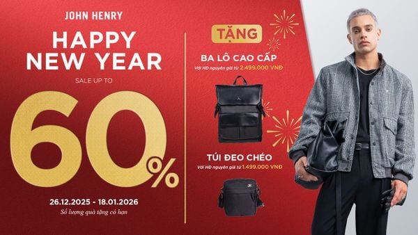 JOHN HENRY HAPPY NEW YEAR SALE | ƯU ĐÃI LÊN ĐẾN 60% & QUÀ TẶNG ĐẶC BIỆT​