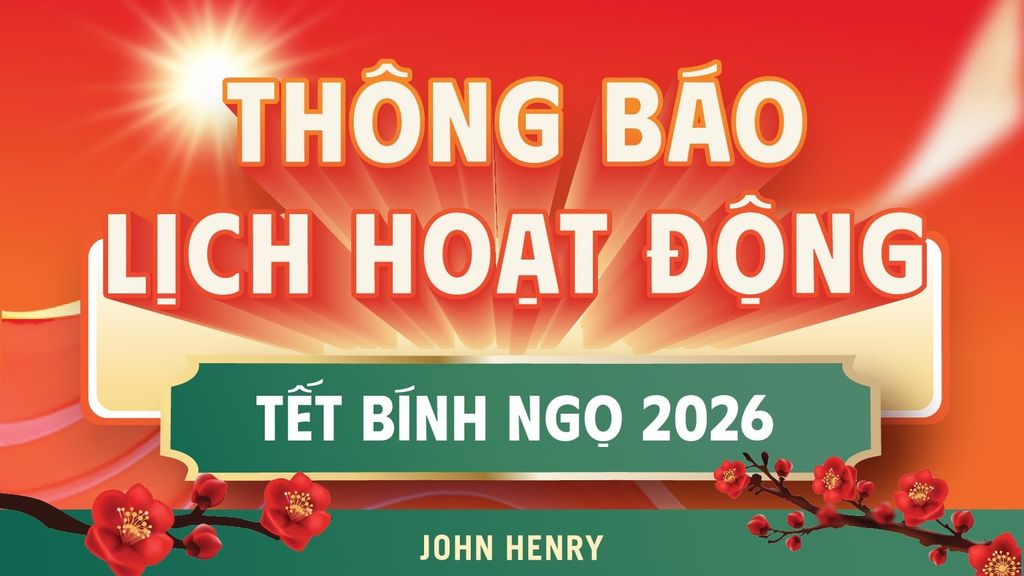 LỊCH NGHỈ TẾT BÍNH NGỌ 2026 | JOHN HENRY